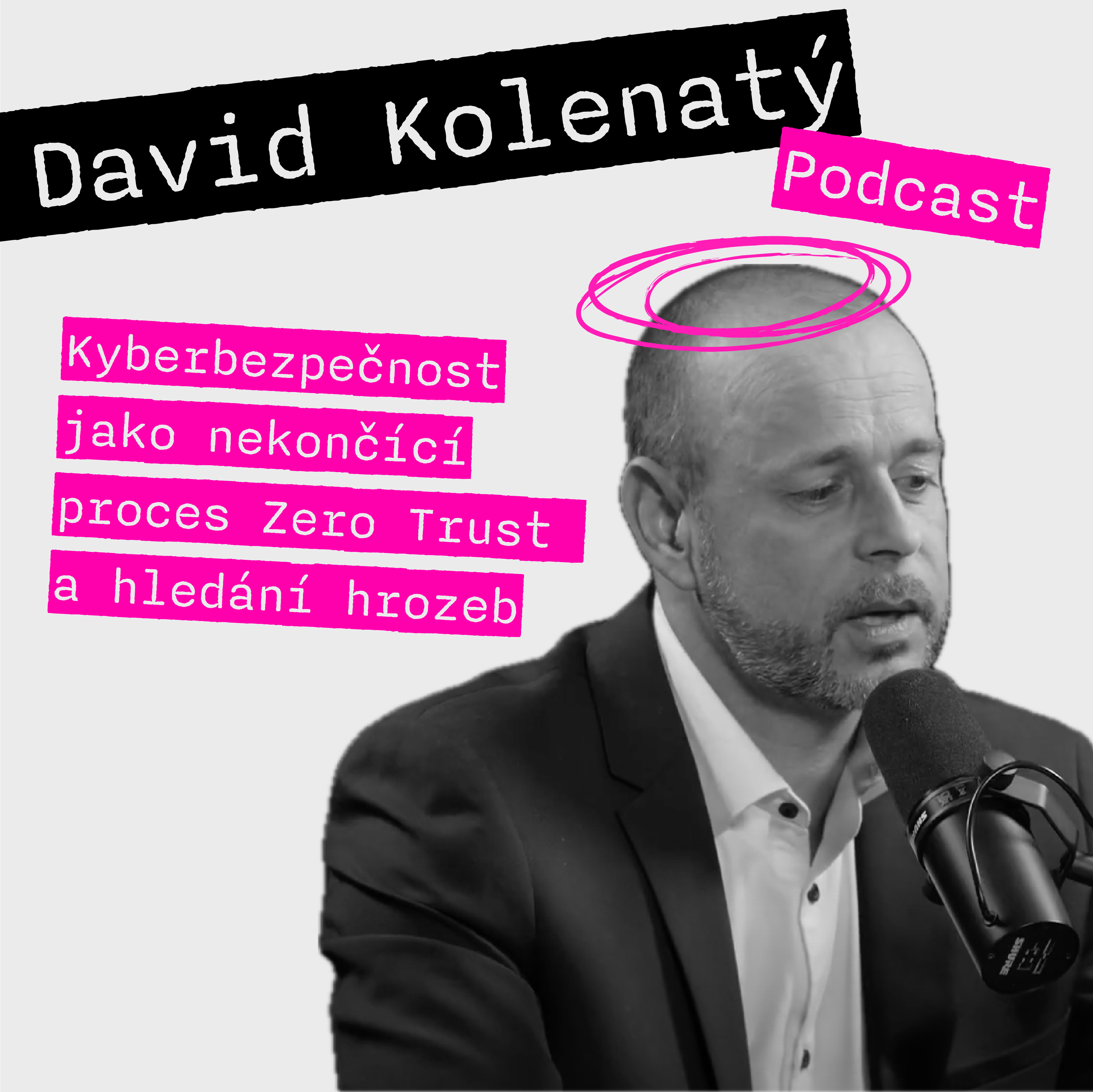 Kyberbezpečnost jako nekončící proces Zero Trust a hledání hrozeb