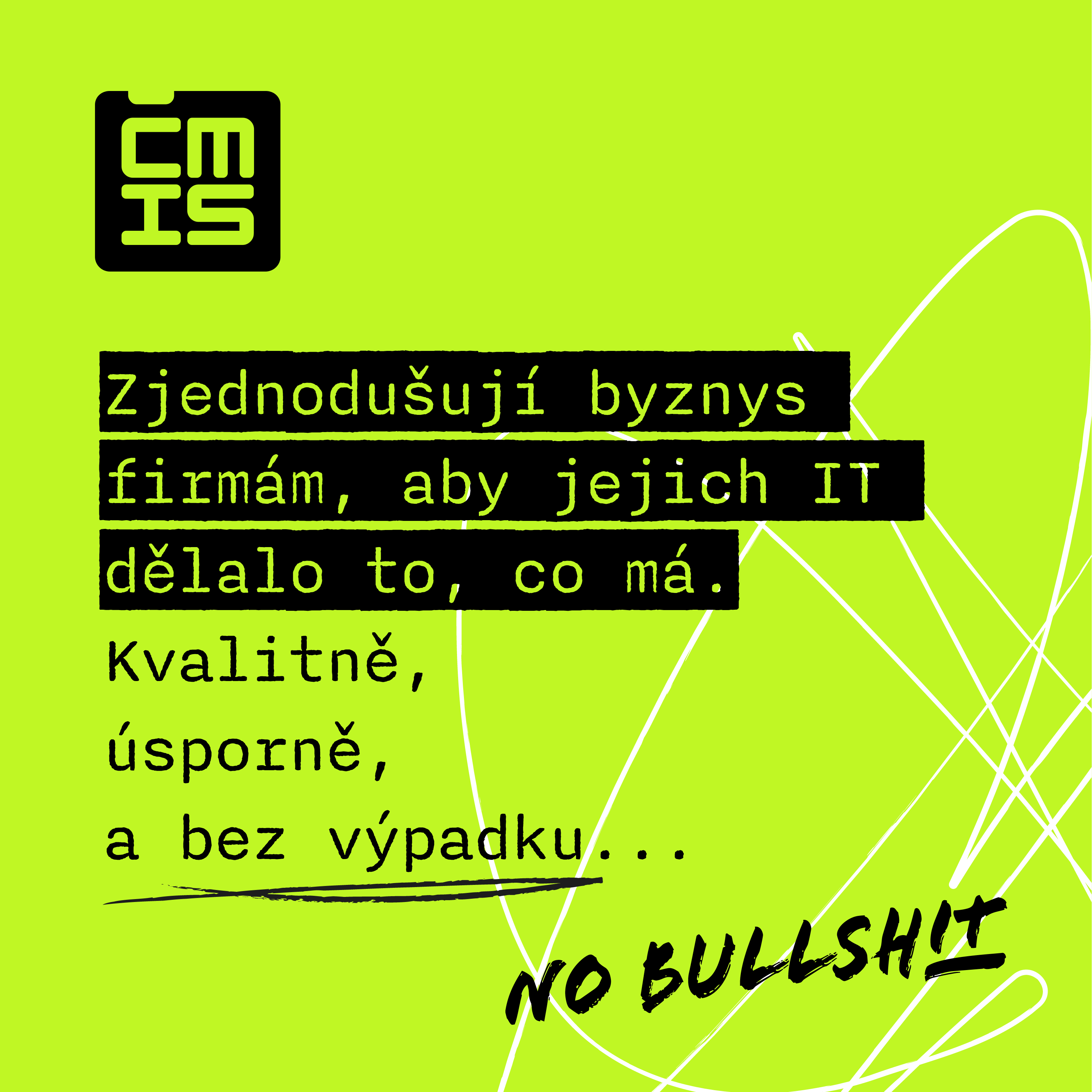 Aby vaše IT dělalo to, co má...
